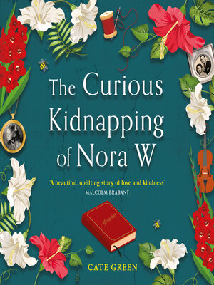 cover image of The Curious Kidnapping of Nora W